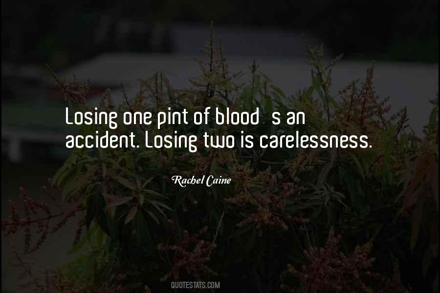 Quotes About Carelessness #281493