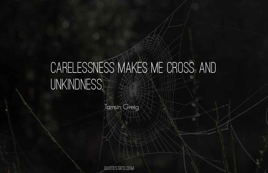 Quotes About Carelessness #379395