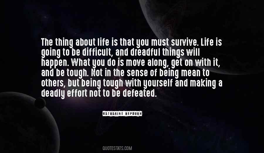 Quotes About A Tough Life #285176
