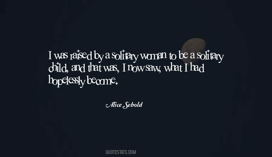 Quotes About Sebold #372424