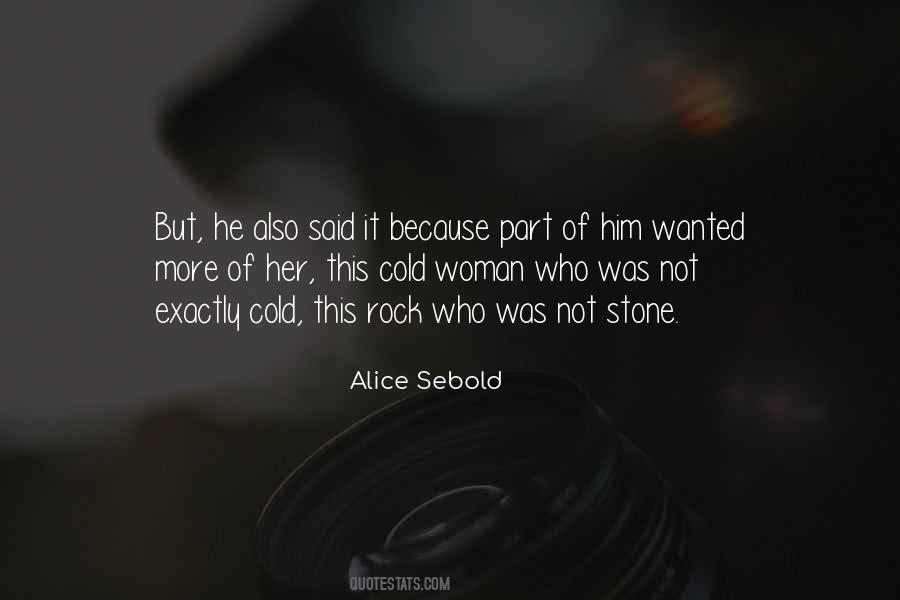 Quotes About Sebold #794476