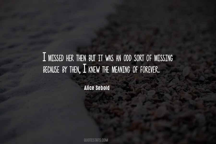 Quotes About Sebold #884816