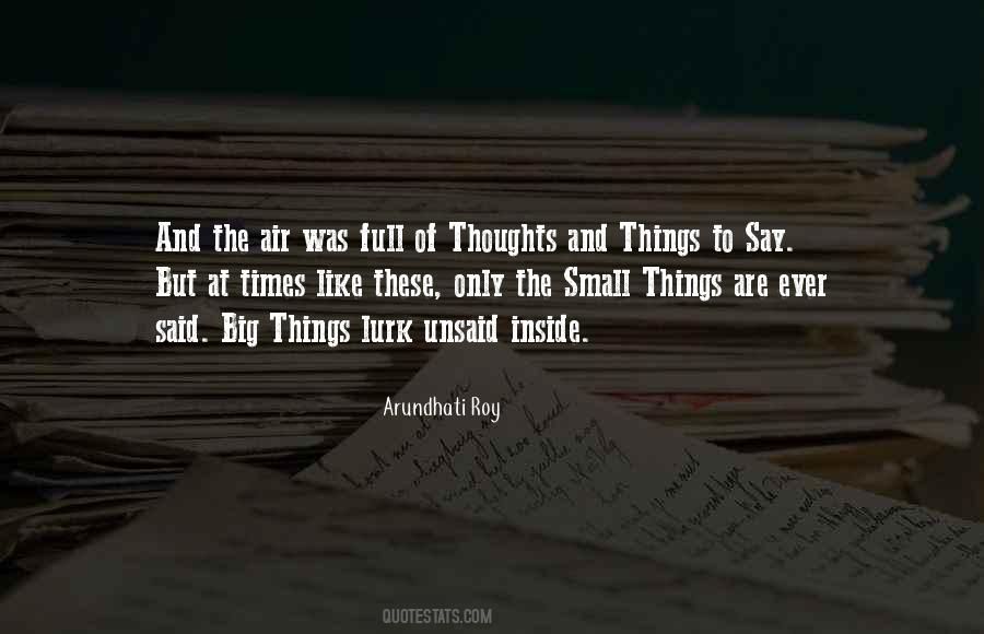 Quotes About Small Things #1026918