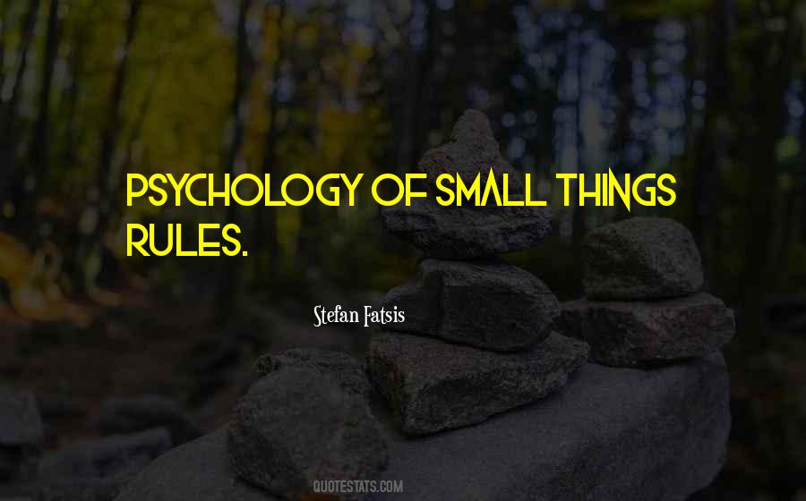 Quotes About Small Things #1106037