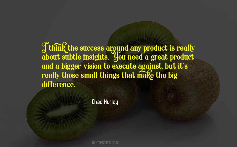 Quotes About Small Things #1107511