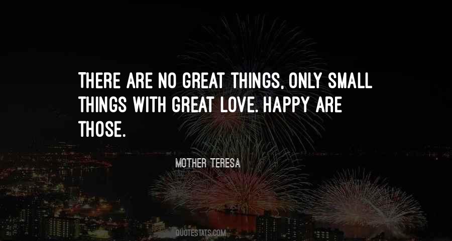Quotes About Small Things #1132088