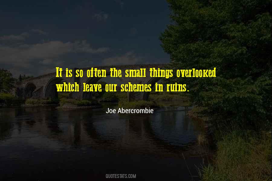 Quotes About Small Things #1352231