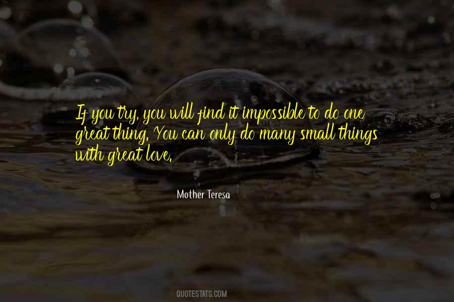 Quotes About Small Things #1375835