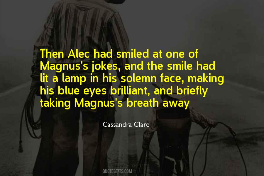 Quotes About Alec And Magnus #283259