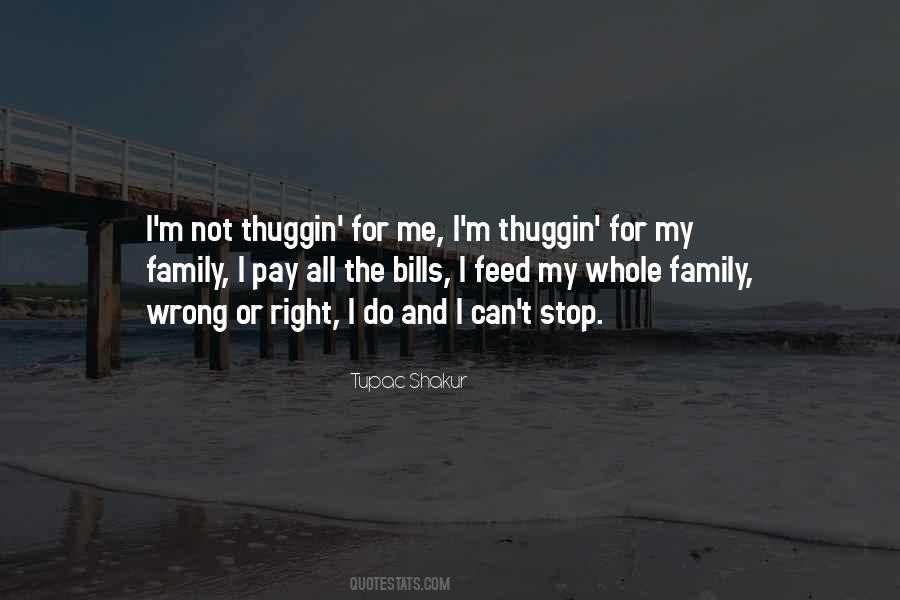 Quotes About Thuggin #1016288