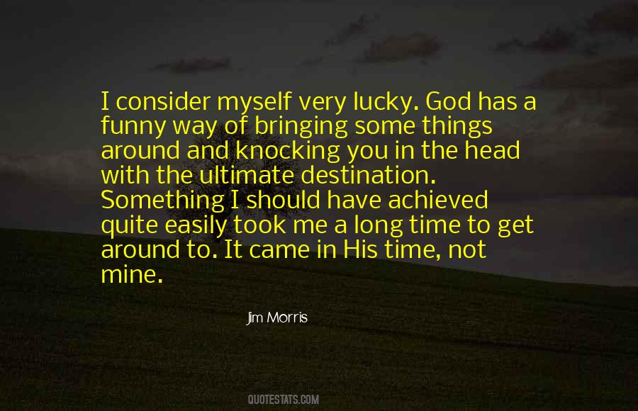 Quotes About Myself With God #561742