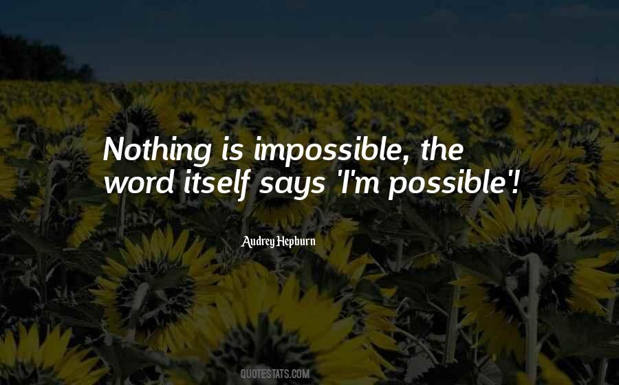 Quotes About Impossible #1777469