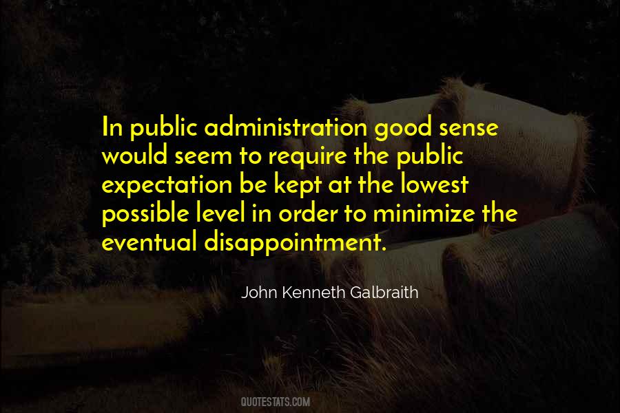 Quotes About Public Administration #448656
