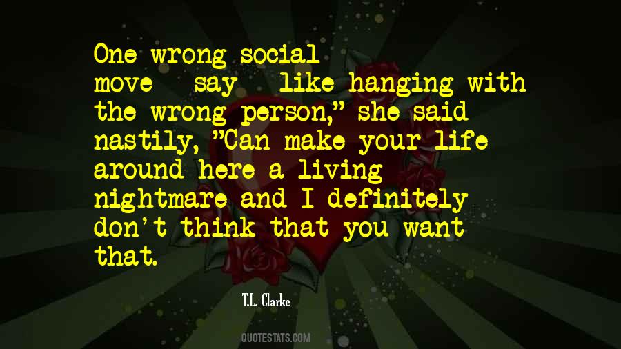 Quotes About The Wrong Person #722325