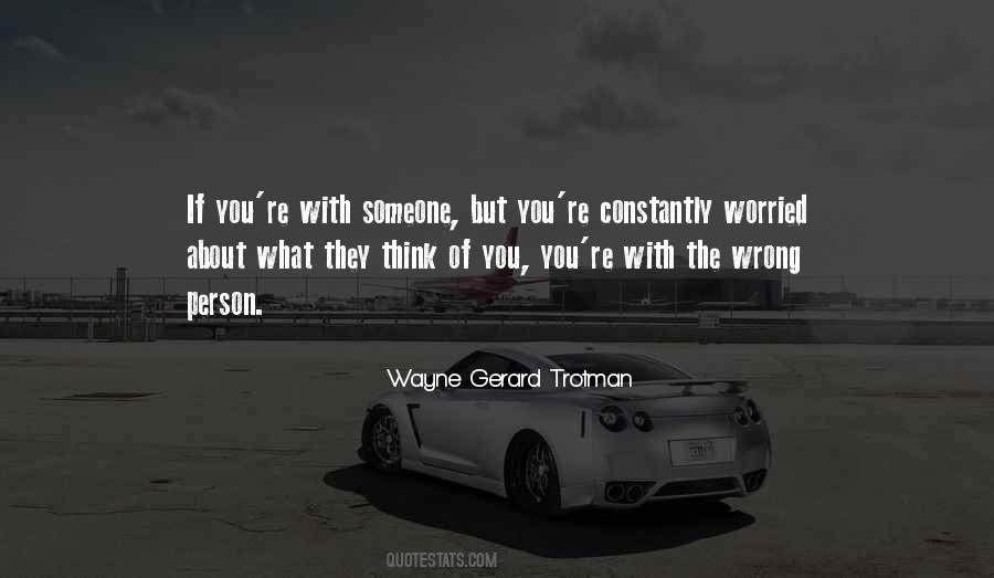 Quotes About The Wrong Person #868892
