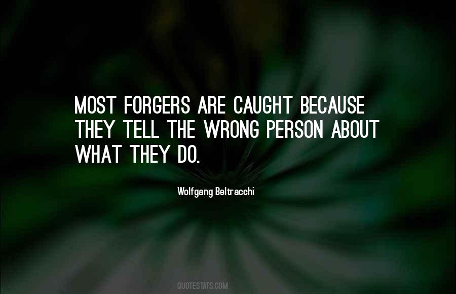 Quotes About The Wrong Person #910360