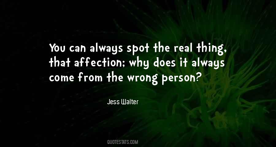 Quotes About The Wrong Person #998606