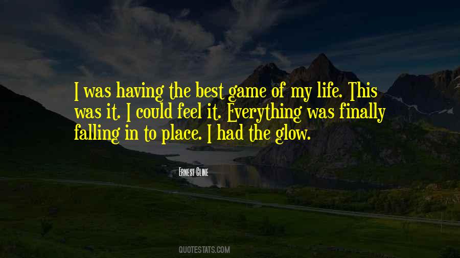 Quotes About Having The Best Life #1139331