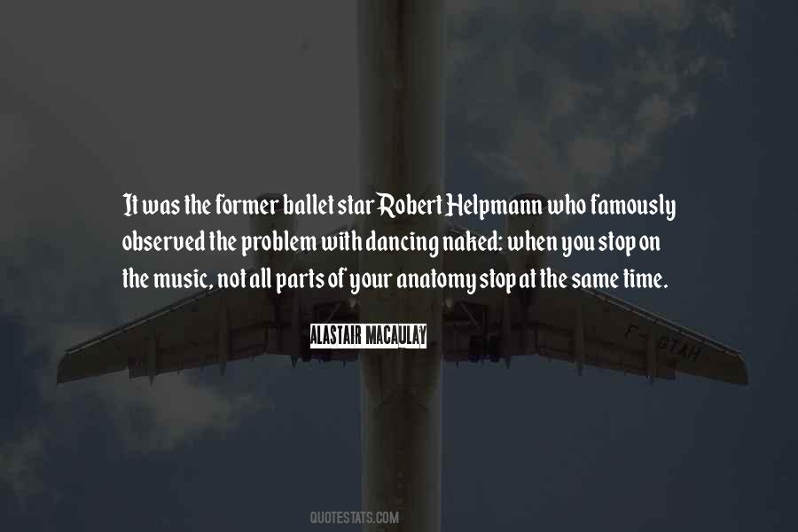 Quotes About Ballet Dancing #1375285
