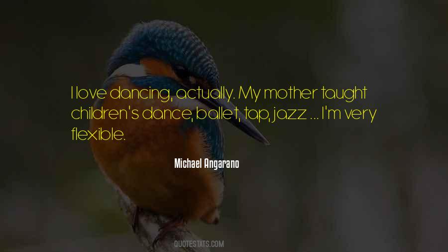 Quotes About Ballet Dancing #145022