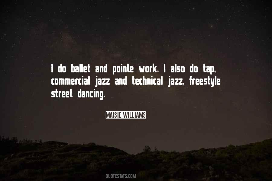 Quotes About Ballet Dancing #1612609