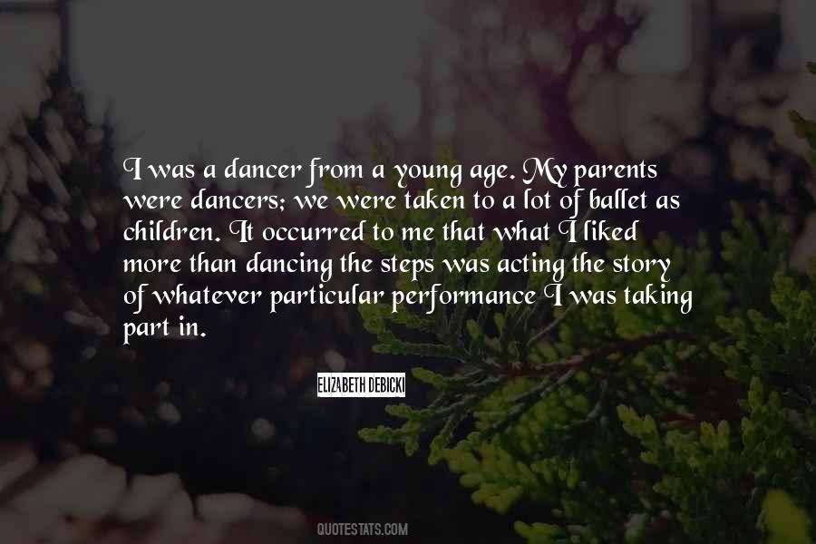 Quotes About Ballet Dancing #1614427