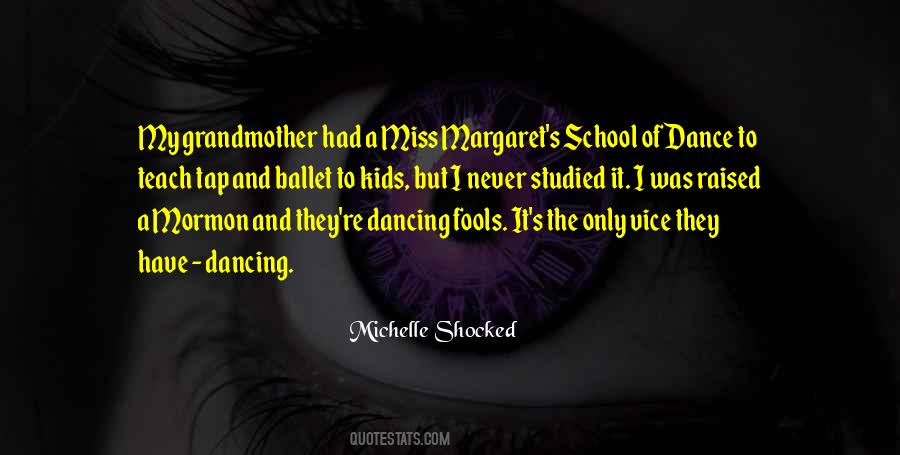 Quotes About Ballet Dancing #274034