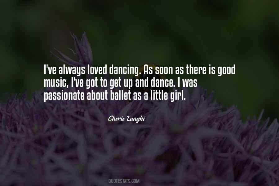 Quotes About Ballet Dancing #787619