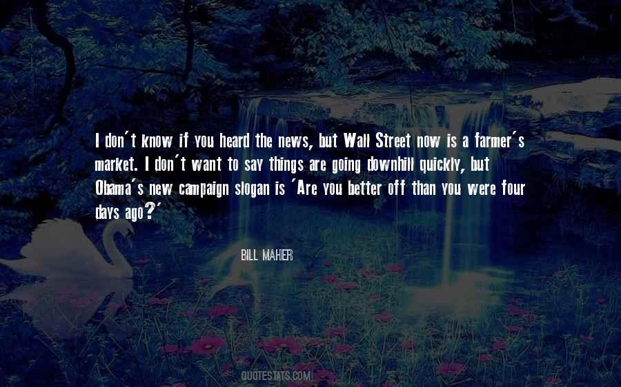 Heard The News Quotes #1822109