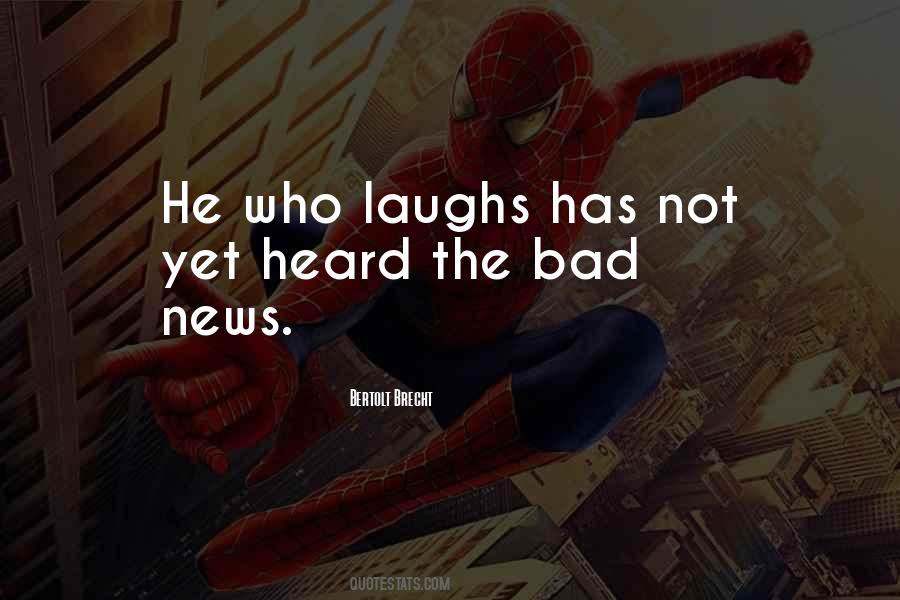 Heard The News Quotes #885099