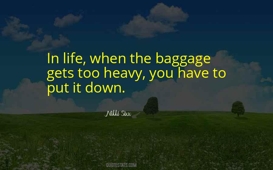 Life Gets Heavy Quotes #1366116