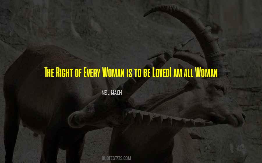 Right To Be Loved Quotes #1188078