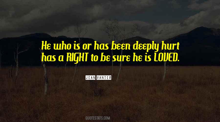 Right To Be Loved Quotes #496536