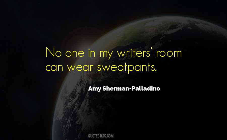 Sherman Palladino Quotes #564351