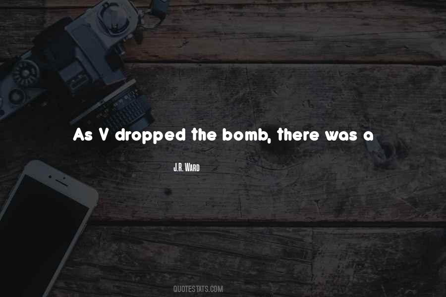 The Bomb Quotes #728007