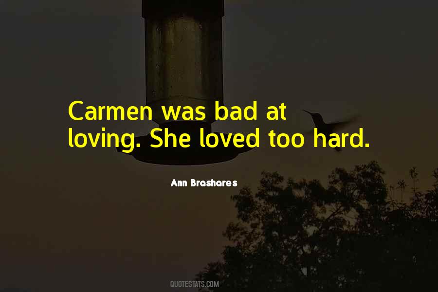 Quotes About Carmen #1756835