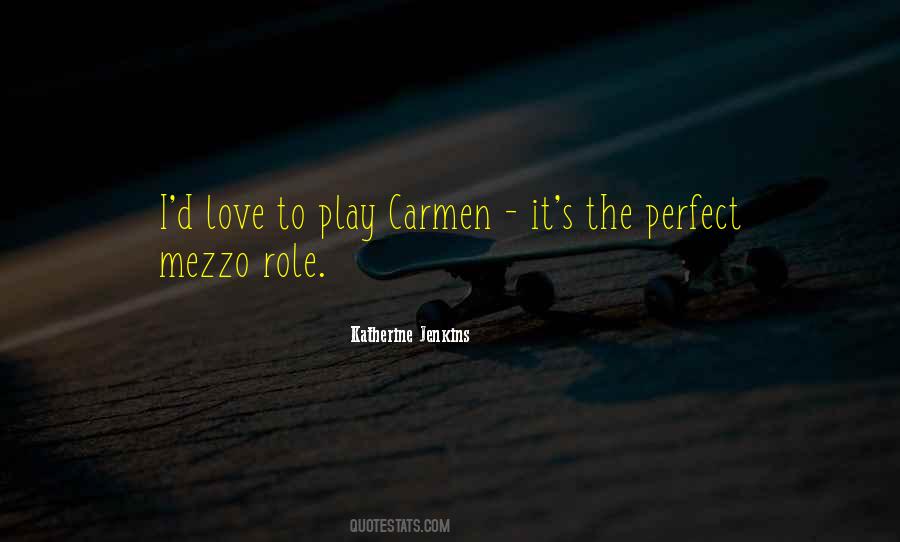 Quotes About Carmen #300783