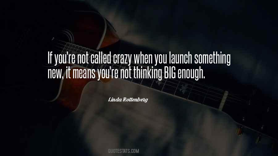 Quotes About Not Thinking Enough #181831
