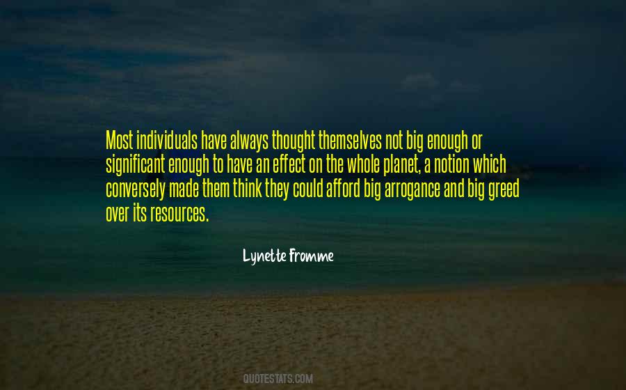 Quotes About Not Thinking Enough #274250