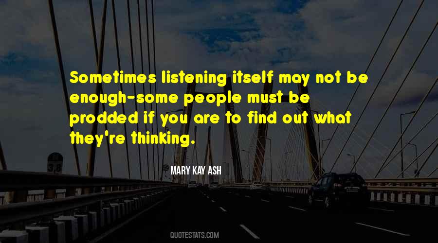 Quotes About Not Thinking Enough #368010