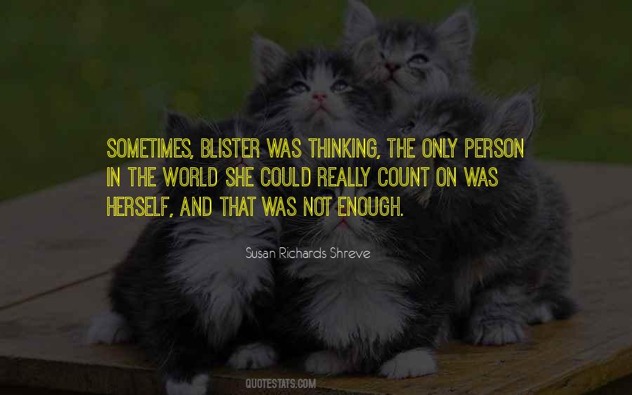 Quotes About Not Thinking Enough #548240