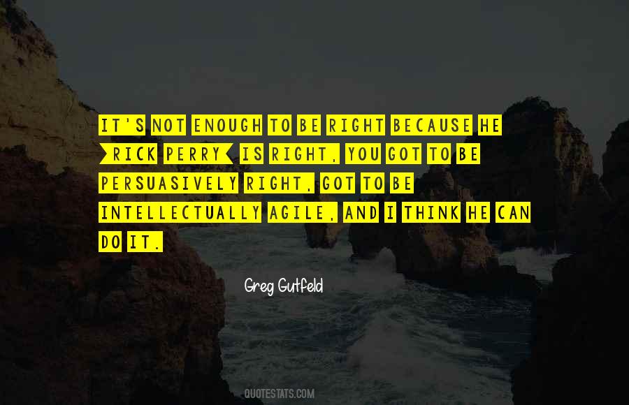 Quotes About Not Thinking Enough #853956