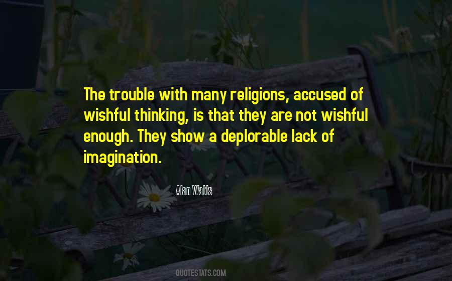 Quotes About Not Thinking Enough #913646