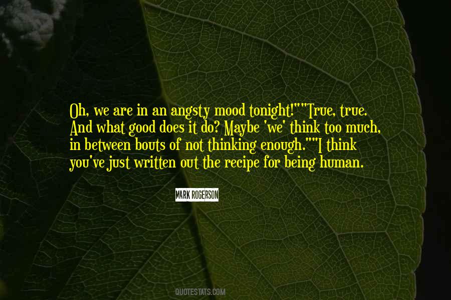 Quotes About Not Thinking Enough #980782