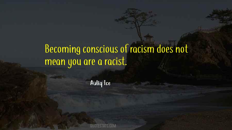 Quotes About Anti Racist #752723