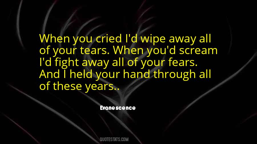 Wipe Your Tears Quotes #776499