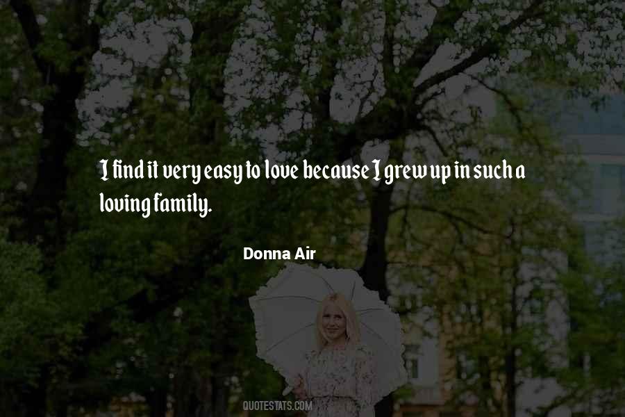 Quotes About Loving Family #435252