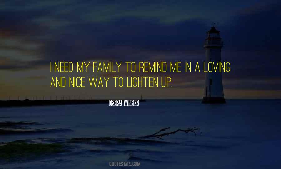 Quotes About Loving Family #729073