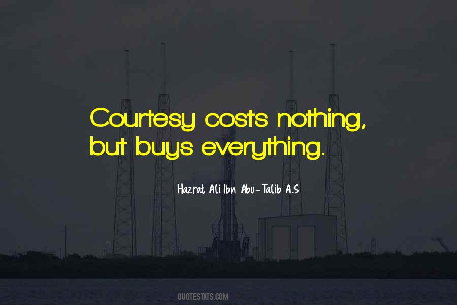 Ali Ibn Abu Talib Quotes #40029