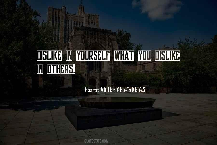 Ali Ibn Abu Talib Quotes #597248